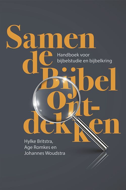 Foto van Samen de bijbel ontdekken - age romkes, hylke britstra, johannes woudstra - ebook (9789043537070)