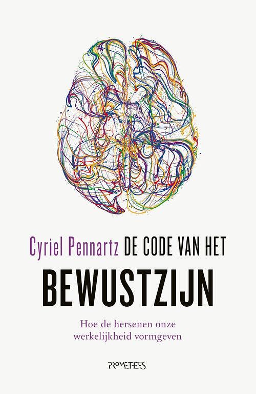 Foto van De code van het bewustzijn - cyriel pennartz - ebook (9789044647310)