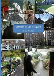 Foto van Verhalen uit den haag zuid - ineke bosman - paperback (9789402121247)