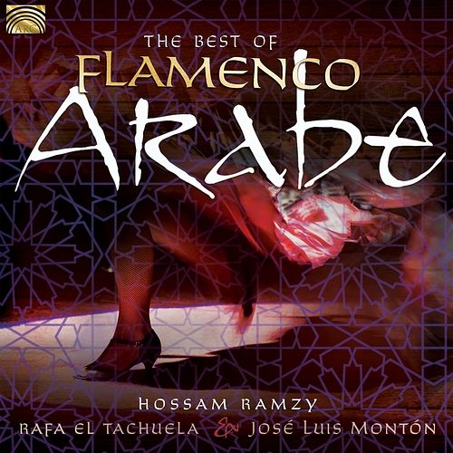 Foto van The best of flamenco arabe - cd (5019396280724)