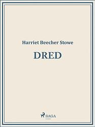 Foto van Dred - harriet beecher stowe - ebook