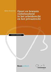 Foto van Opzet en bewuste roekeloosheid in het arbeidsrecht en het privaatrecht - björn schouten - ebook (9789089740038)