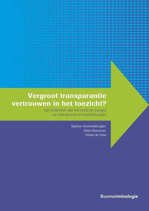 Foto van Vergroot transparantie vertrouwen in het toezicht? - femke de vries - ebook (9789059317062)