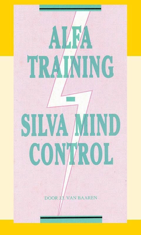 Foto van Alfa training silva mind control - j.i. van baaren - paperback (9789066590649)