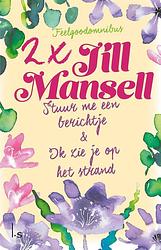 Foto van Stuur me een berichtje & ik zie je op het strand - jill mansell - paperback (9789024596768)