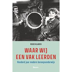 Foto van Waar wij een vak leerden