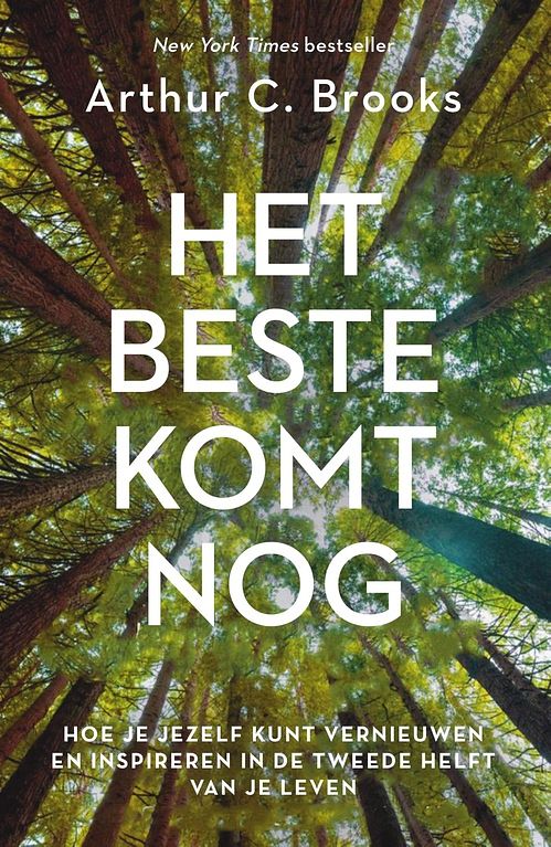 Foto van Het beste komt nog - arthur brooks - ebook