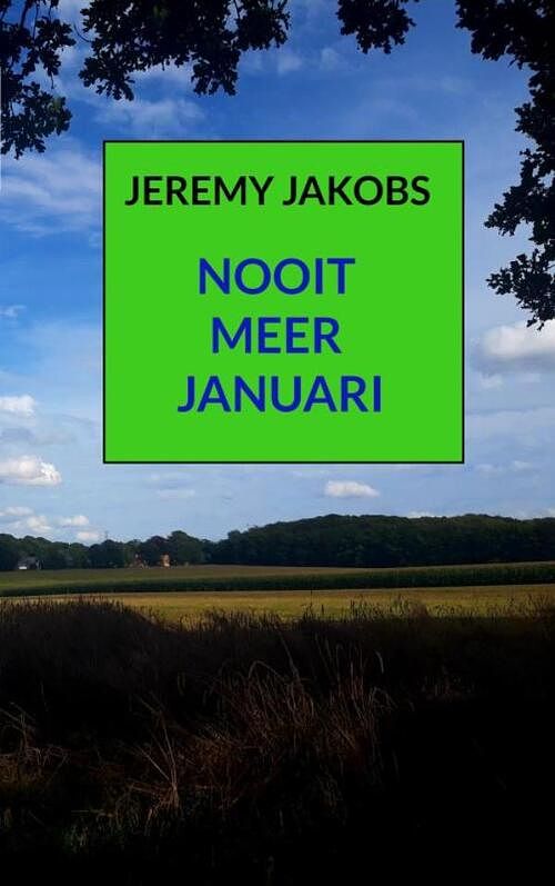 Foto van Nooit meer januari - jeremy jakobs - ebook (9789464359404)