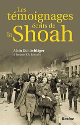 Foto van Les témoignages écrits de la shoah - alain goldschläger, jacques ch. lemaire - ebook (9789401438223)