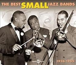 Foto van The best small jazz bands 1936-1955 - cd (3561302519425)