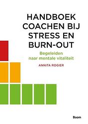 Foto van Handboek coachen bij stress en burn-out - annita rogier - ebook (9789024429615)