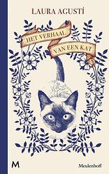 Foto van Het verhaal van een kat - laura agustí - hardcover (9789029097383)