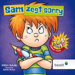 Foto van Sam zegt sorry - sam lost het op!