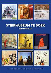 Foto van Stripmuseum te boek - beno hofman - hardcover (9789491737602)