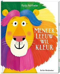 Foto van Meneer leeuw wil kleur - nastja holtfreter - hardcover (9789051169294)