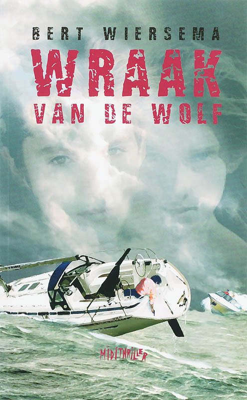 Foto van Wraak van de wolf - bert wiersema - ebook (9789085431831)