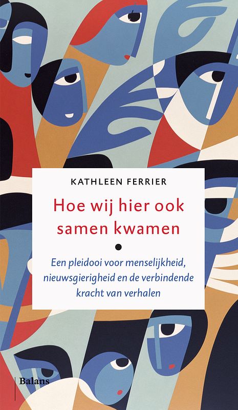 Foto van Hoe wij ook hier samen kwamen - kathleen ferrier - ebook (9789463821360)