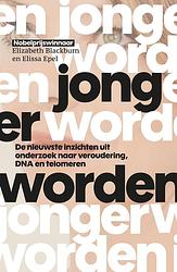 Foto van Jonger worden - elissa epel, elizabeth blackburn - ebook (9789021564890)