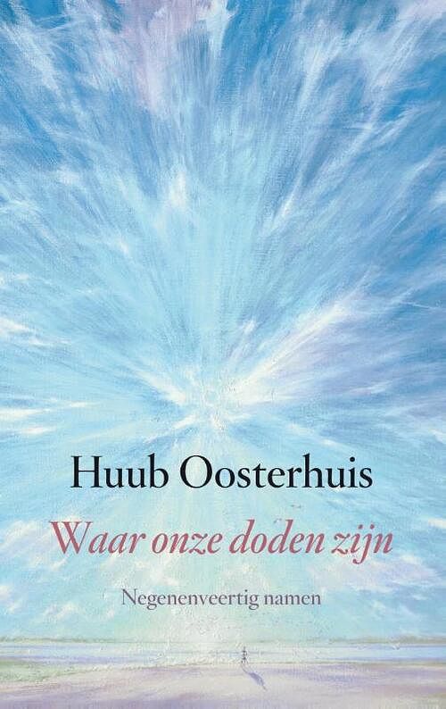 Foto van Waar onze doden zijn - huub oosterhuis - ebook (9789025902896)