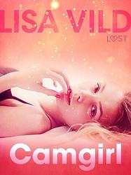 Foto van Camgirl - sexy erotica - lisa vild - ebook