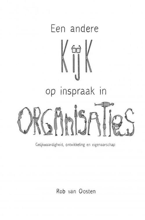 Foto van Een andere kijk op inspraak in organisaties - rob van oosten - paperback (9789403625911)