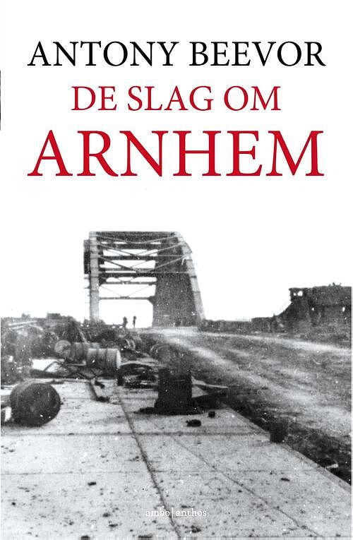 Foto van De slag om arnhem - antony beevor - ebook (9789026342486)