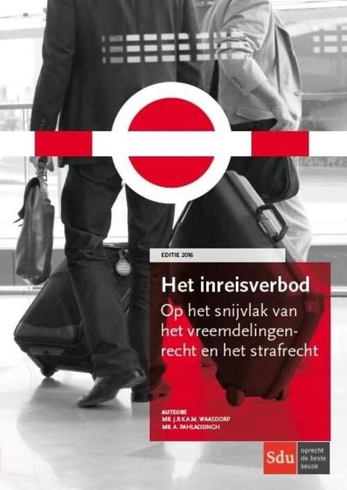 Foto van Het inreisverbod - a. pahladsingh, j.r.k.a.m. waasdorp - paperback (9789012397452)