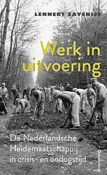 Foto van Werk in uitvoering - lennert savenije - paperback (9789021469836)