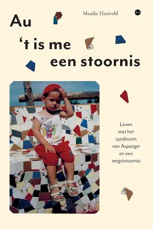 Foto van Au, 'st is me een stoornis - maaike haaiveld - paperback (9789464687330)