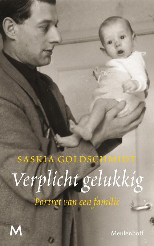 Foto van Verplicht gelukkig - saskia goldschmidt - ebook (9789402318906)