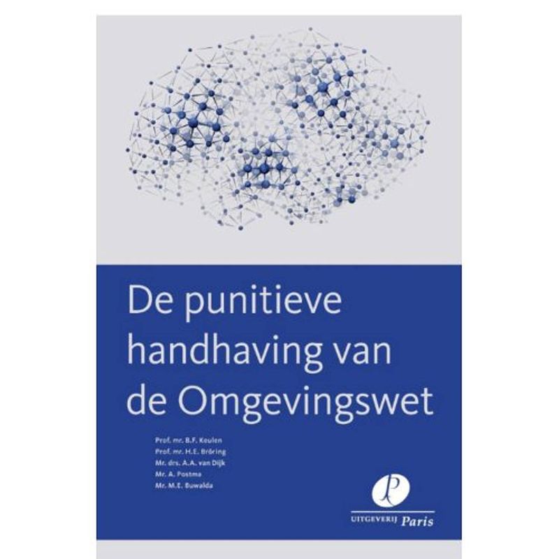 Foto van De punitieve handhaving van de omgevingswet