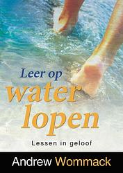 Foto van Leer op water lopen - andrew wommack - ebook (9789083240619)