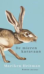 Foto van De mierenkaravaan - mariken heitman - ebook