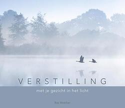 Foto van Verstilling - bas meelker - hardcover (9789493198180)