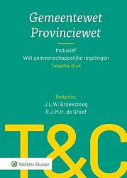 Foto van Tekst & commentaar gemeentewet provinciewet - hardcover (9789013170283)