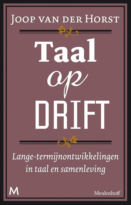 Foto van Taal op drift - joop van der horst - ebook (9789460236662)