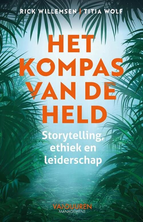 Foto van Het kompas van de held - rick willemsen, titia wolf - paperback (9789089656582)