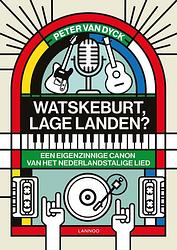 Foto van Watskeburt, lage landen? - peter van dyck - ebook (9789401462228)