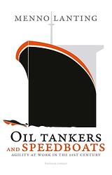 Foto van Oil tankers and speedboats - menno lanting - ebook (9789047009108)