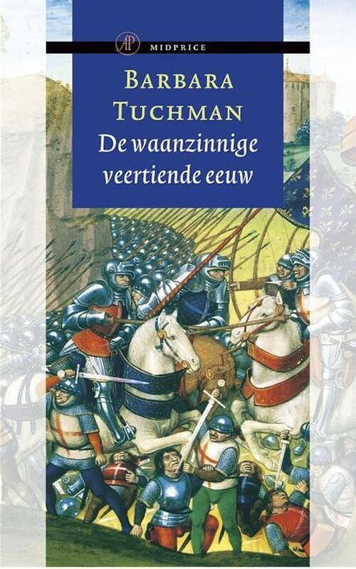 Foto van De waanzinnige veertiende eeuw - barbara tuchman - ebook (9789029569255)