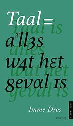 Foto van Taal is alles wat het geval is - imme dros - ebook (9789044649581)