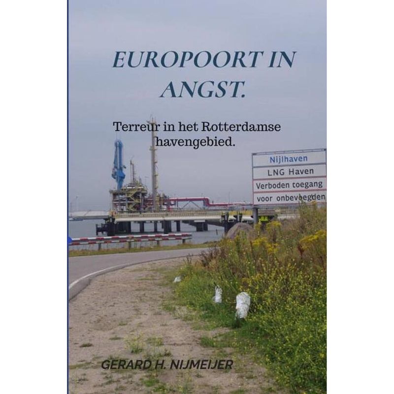 Foto van Europoort in angst