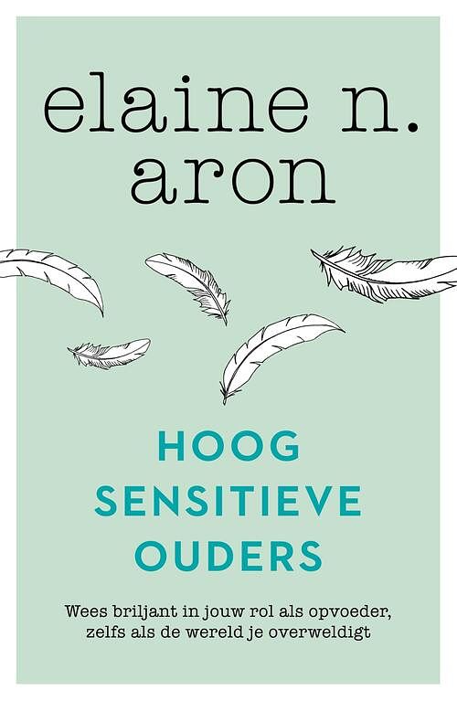 Foto van Hoogsensitieve ouders - elaine n. aron - ebook (9789044979237)