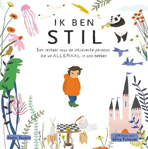 Foto van Ik ben stil - andie powers - hardcover (9789493301191)