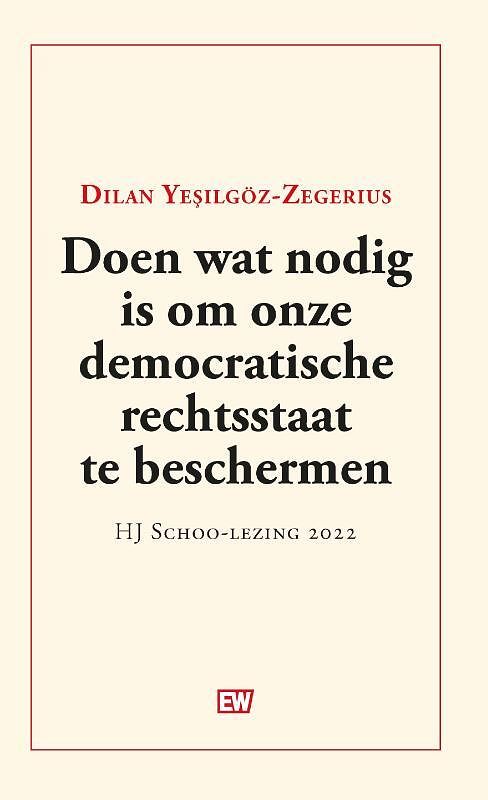 Foto van Doen wat nodig is om onze democratische rechtsstaat te beschermen - dilan yesilgöz-zegeruis - paperback (9789463481052)