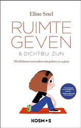 Foto van Ruimte geven & dichtbij zijn - eline snel - ebook (9789043928250)