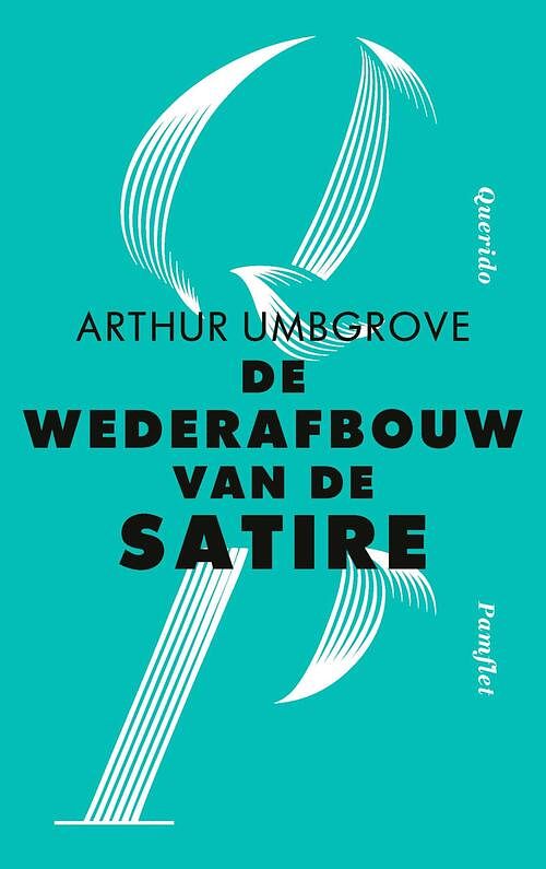 Foto van De wederafbouw van de satire - arthur umbgrove - ebook (9789021428710)