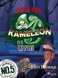 Foto van Spion don kameleon en de tijdspoort - bavo dhooge - ebook