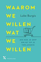 Foto van Waarom we willen wat we willen - luke burgis - ebook (9789401619004)