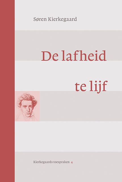 Foto van De lafheid te lijf - s. kierkegaard - paperback (9789463691512)